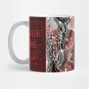 WITH ME RED Mug